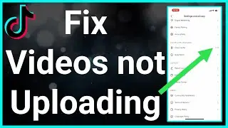 How To Fix TikTok Not UPLOADING Videos!