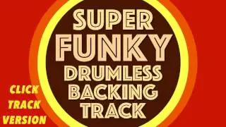 Super Funky Drumless Backing Track With Click