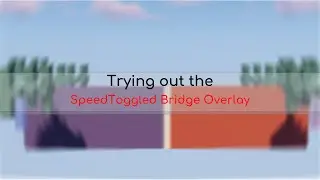 SpeedToggled Bridge Overlay Review | Packs review #1