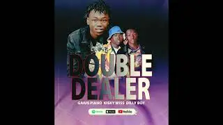 Double Dealer Madi Music gaius piano x Kisky Wiss x Dilly boy (Madi Music 🎶)
