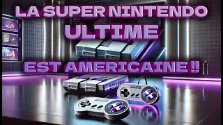 La seule Super Nintendo au monde qui passe toutes les cartouches et tous les écrans CRT et Full HD !