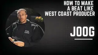 How To Make A Beat Like West Coast Producer JOOG #beats #flstudio #typebeats #joogszn #westcoast