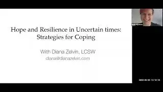 Hope & Resilience in Uncertain Times: Strategies for Coping during COVID19