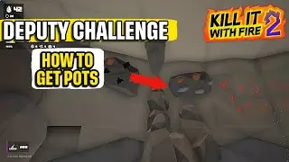 Как получить горшки в задании &laquo;Заместитель по вызову&raquo; в Kill it With Fire 2: краткое руководство