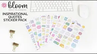 Inspirational Quote Sticker Pack Walkthrough - bloom daily planners&reg;