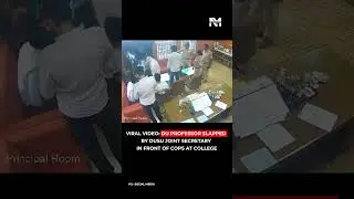 Viral Video: DU Professor Slapped by DUSU Joint Secretary in College