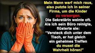 Als mein Mann mich rauswarf, fing ich als Putzkraft in seiner Firma an  Doch eines Tages
