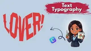 Typography Design in Canva | Creative Text Tutorial for Beginners