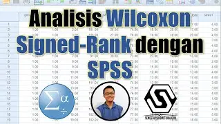Tutorial Analisis Wilcoxon Signed Rank dengan SPSS