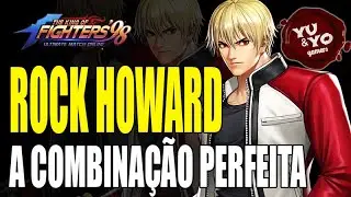 KoF98 Um Ol - Rock Howard (Análise detalhada)
