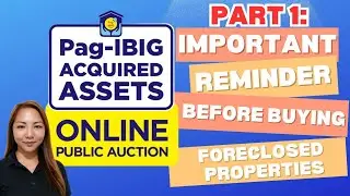 PART 1 : IMPORTANT DETAILS BEFORE BUYING PAG-IBIG FORECLOSED PROPERTY (PAG-IBIG ACQUIRED ASSETS)