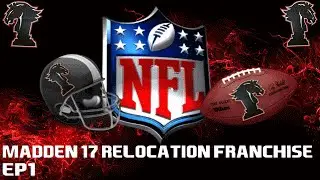 Madden 17 Relocation Franchise | What an epic start! | The Black Knights | Episode #1