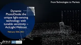 Dynamic PhotoDiode: the unique light-sensing technology with tunable sensitivity &ndash; ActLight Webcast