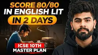 ⚡ 2 Days Strategy to Score 80/80 in ICSE English Literature 2026 | ICSE Class 10th | ICSE 2026