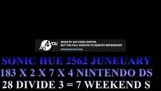 SONIC HUE 2562 JUNEUARY 183 X 2 X 7 X 4 NINTENDO DS 28 DIVIDE 3 = 7 WEEKEND S