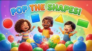 Pop the Balloon Shapes 🎈 Circle, Square, Triangle & Rectangle | Fun Kids Learning Video
