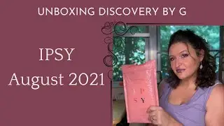 IPSY August 2021 Unboxing #ipsy