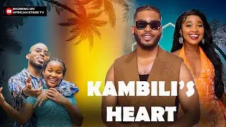 KAMBILI&rsquo;S HEART - JAMES GARDINER, SANDRA OKUNZUWA - LATEST 2025 NIGERIAN MOVIE
