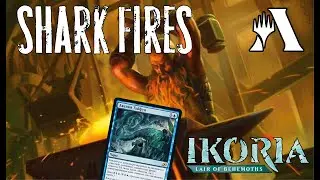 Shark Fires - Леттающие АКУЛЫ в Стандарте! MTG Arena Ikoria STANDARD DECK Guide!