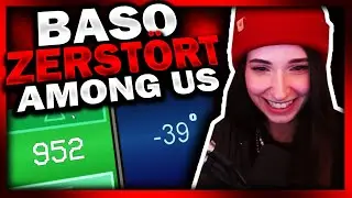 Baso ZERST&Ouml;RT Among Us 💥 Among Us Highlights #60
