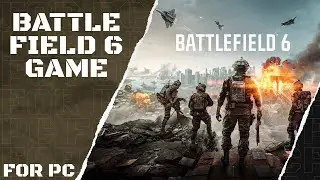 💥Battlefield 6 ➡️ Install For PC/Laptop | ✅ Full Free | 2026