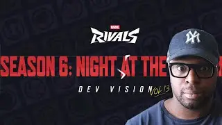 Ma réaction au Dev Vision de la SAISON 6 de MARVEL RIVALS
