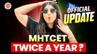 🎯 अब होगा 2 बार MHT-CET Exam! | MHT-CET 2026 TWICE IN A YEAR - OFFICIAL Update | By Siona Mam