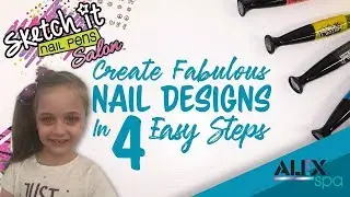 ALEX SPA NAILS | 4 easy steps for AMAZING nails | Alex Spa SKETCH IT nail pen REVIEW