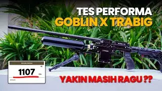 TES PCP Goblin X Trabig Power 1000 FPS UP | Spek Sultan Dengan Harga Bersahabat Milik Bang AdiWiyono