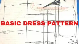 SIMPLE DRESS PATTERN DRAFTING , TUTORIAL MADE VERY EASY!!!