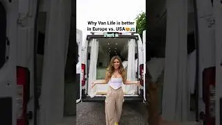 Why Van life is better in Europe than the USA🇺🇸 pt.2 #vanlifeeurope #vanlife #vanlifers