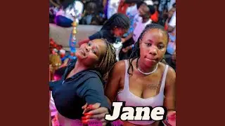 Jane (feat. Kalija, Mansango, Tenges finest & Tugen finest souls)
