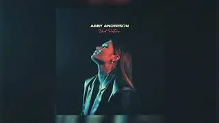 Abby Anderson - Bad Posture
