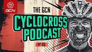 Maghalie Rochette | The GCN Cyclocross Podcast Ep.3