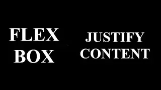 CSS flexbox justify content