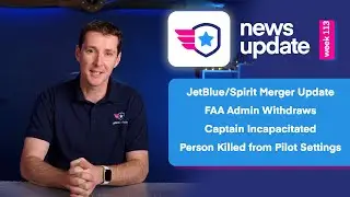 Airplane News: JetBlue/Spirit Trouble, FAA Prospective Admin Drops, Southwest Captain Incapacitated