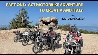 Adventure Country Tracks ACT road trip to Croatia and Italy
