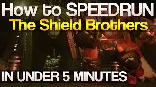 How to speedrun The Shield Brothers strike In under 5 minutes