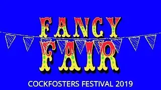 FANCYFAIR    COCKFOSTERS  FESTIVAL  2019