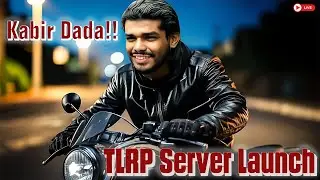 TLRP Server launch...... | Beast is live | #tlrpv #tlrplive