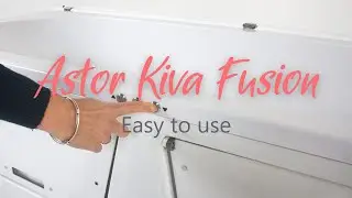 Astor Kiva Fusion: Easy to use