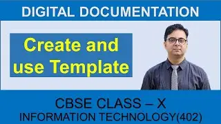 Digital Documentation Template. Class 10 Information Technology