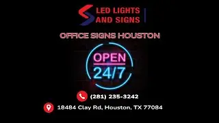 Led Lights And Signs | Office Signs Houston | (281) 235-3242