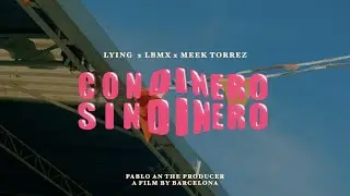 Con Dinero y Sin Dinero - The Lying x Meek Torrez x LBMX Prod. By Pablo An