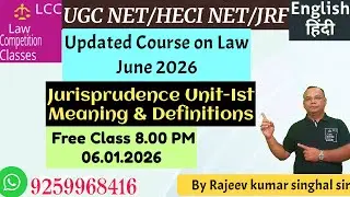 Classification & Meaning.Jurisprudence.Free Session.Law.Eng & Hindi.UGCNET/JRF JUNE 2026-R.K.Singhal