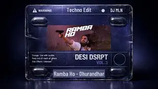 Ramba Ho &ndash; Techno Edit | DJ MLN |Dhurandhar | Daily Drop #008  #bollywoodremix