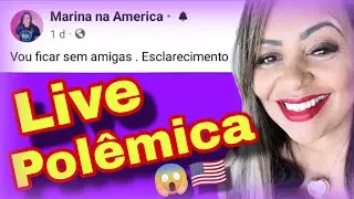 Marina na America faz live polêmica, vai ficar sem amigas.