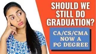 Pursue Graduation or not | CA/CS/CMA PG Degree | My Honest Opinion