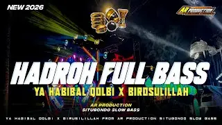 YA HABIBAL QOLBI X BIROSULILLAH HADROH FULL BASS MIDEL NGEPLAK