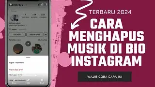 Cara Menghapus Musik/Lagu di Bio Instagram